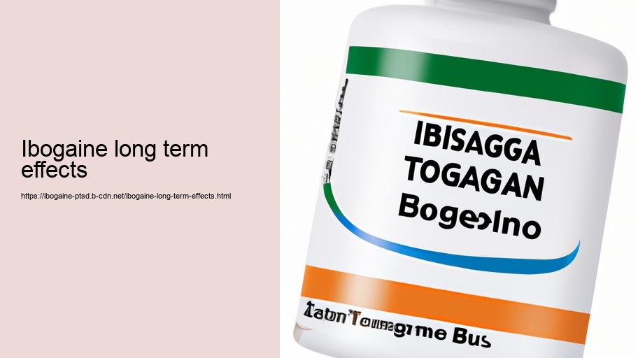 Ibogaine long term effects
